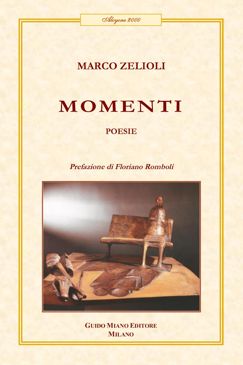 È uscito il libro di poesie: MOMENTI di MARCO ZELIOLI