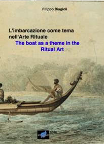 Presentazione uscita libro “L'imbarcazione come tema nell'Arte Rituale” dell'artista Filippo Biagioli.