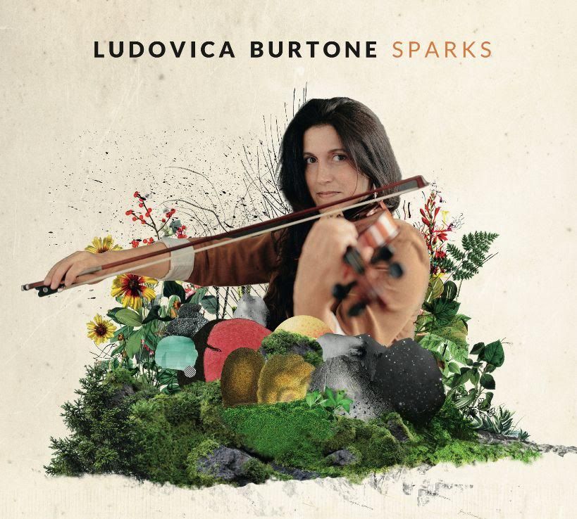 LUDOVICA BURTONE DA VENERDÌ 3 MARZO 2023 DISPONIBILE IL NUOVO ALBUM SPARKS