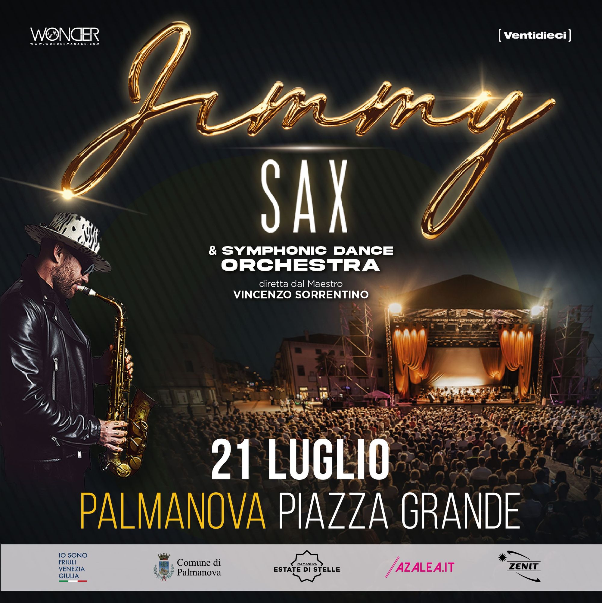 JIMMY SAX & SYMPHONIC DANCE ORCHESTRA 21 lug. “ESTATE DI STELLE” - PALMANOVA (Udine)