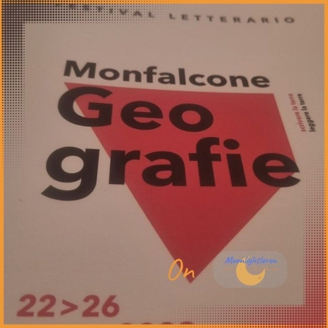 GEOGRAFIE MONFALCONE FESTIVAL: domani SI CONCLUDE LA 5^ EDIZIONE