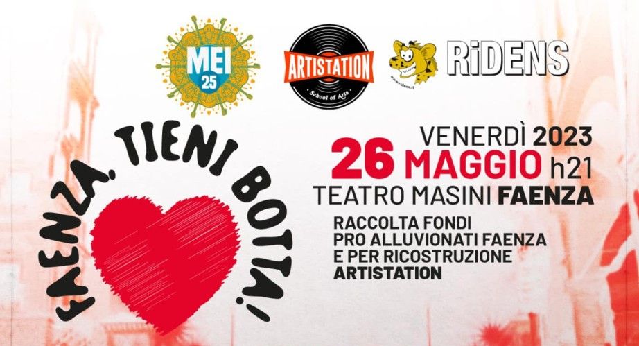 A Faenza il 26 maggio "Faenza tieni botta!", serata di raccolta fondi a favore degli alluvionati