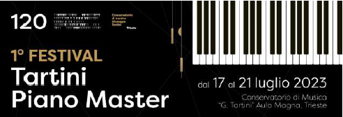 Conservatorio Tartini di Trieste, il 1° Festival TARTINI PIANO MASTER Dal 17 al 21 luglio