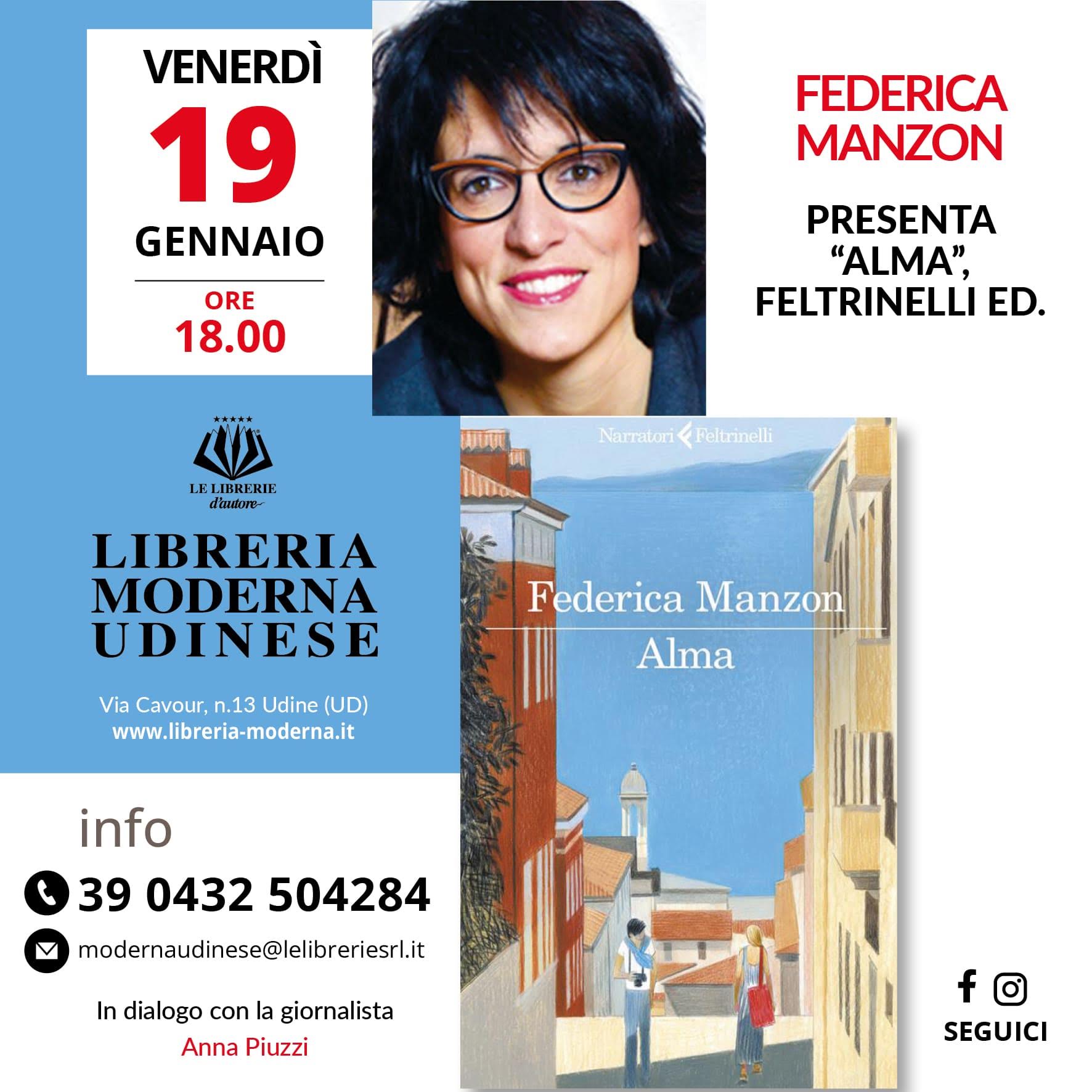 Libreria Moderna Udinese Venerdì 19 gennaio 2024 Ore 18:00   Federica Manzon presenta “Alma”