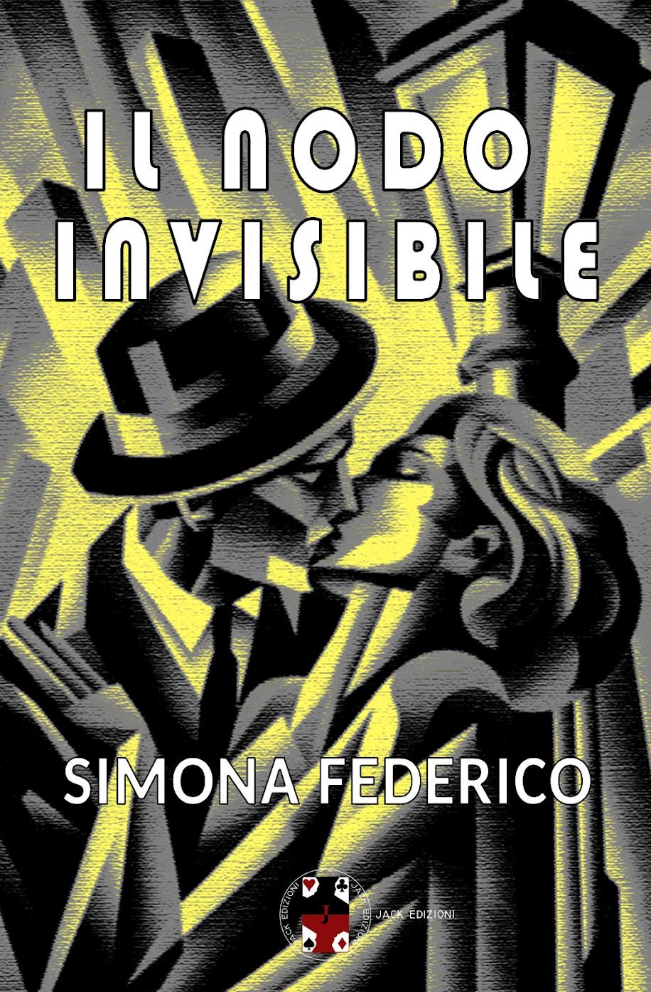 La rassegna letteraria TRE MESI IN LIBRERIA presenta IL NODO INVISIBILE Il nuovo romanzo di Simona Federico     VENERDÌ 16 FEBBRAIO 2024 (ORE 18.30) la Libreria S.I. di Napoli