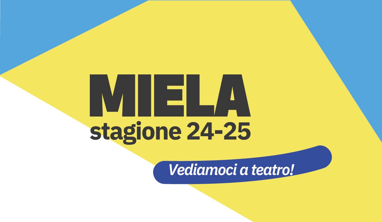 STAGIONE ’24 / ’25 Si apre una nuova stagione al Teatro Miela Trieste