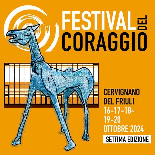 Dal 16 al 20 ottobre 2024   Grandi ospiti e attualità per il Festival del Coraggio numero sette