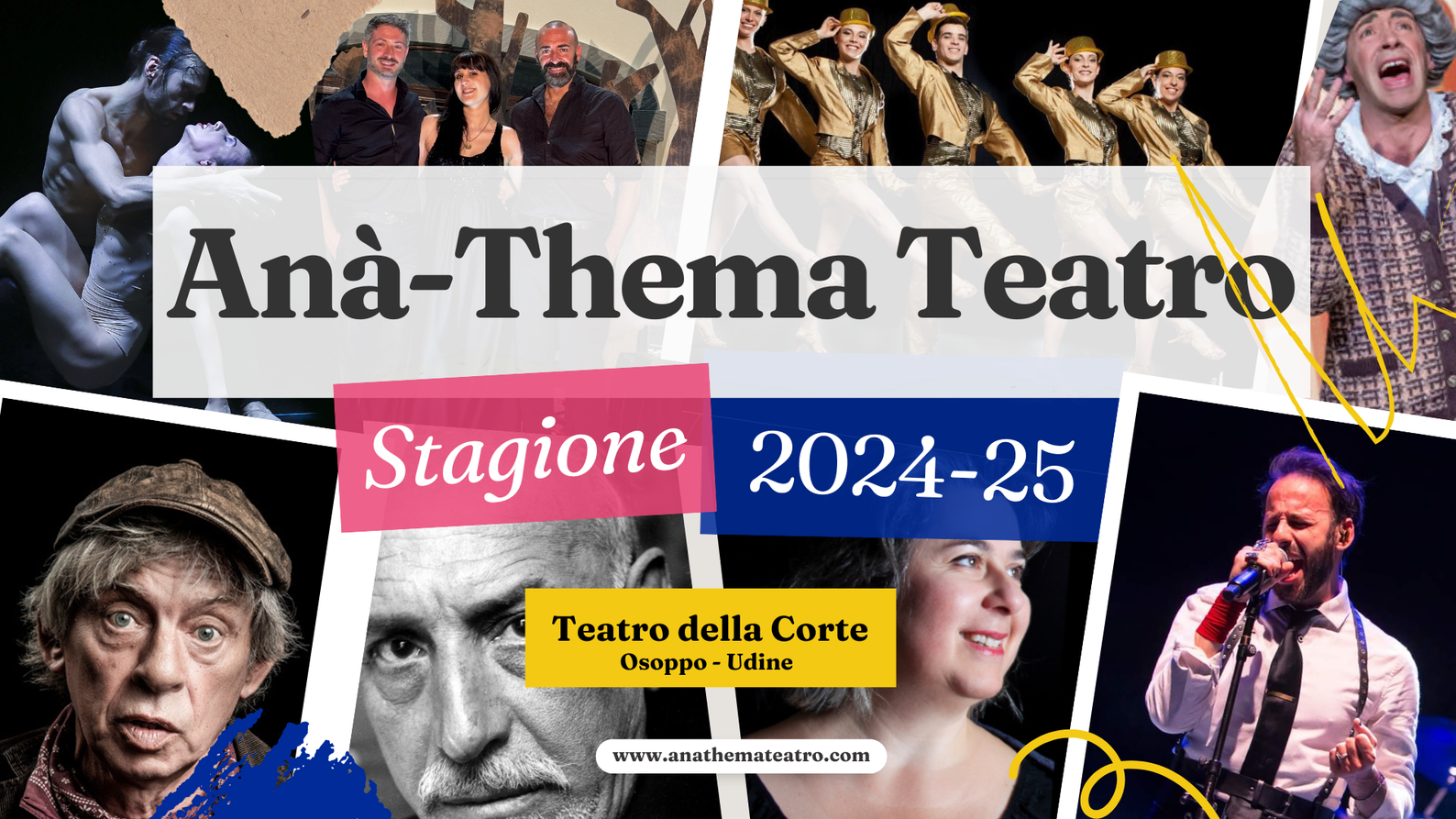 UNA STAGIONE PER TUTTI: PROSA, MUSICA, DANZA, MUSICAL E RECITAL PER IL NUOVO CARTELLONE DI ANÀ-THEMA TEATRO