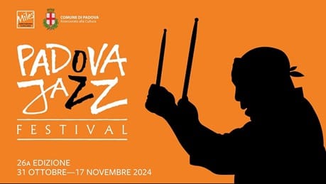 Padova Jazz Festival 2024: artisti emergenti e star mondiali  dal 31 ottobre al 17 novembre