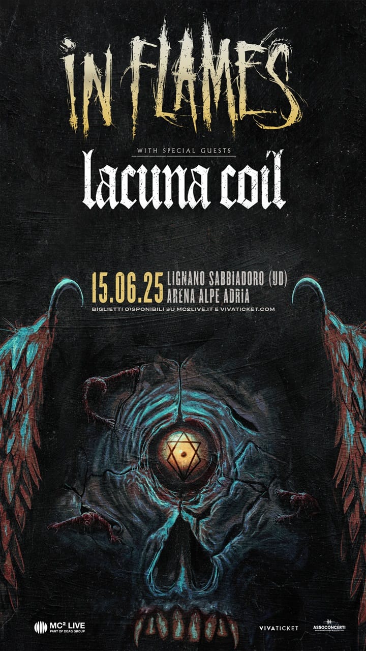 IN FLAMES Una data italiana nell'estate 2025. Saranno al Lignano Sunset Festival il 15 giugno 2025. Opening act i LACUNA COIL