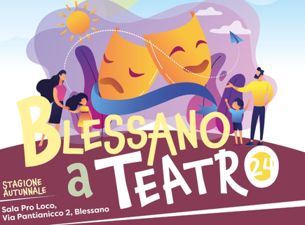 BLESSANO A TEATRO: SABATO 16 NOVEMBRE SECONDO APPUNTAMENTO