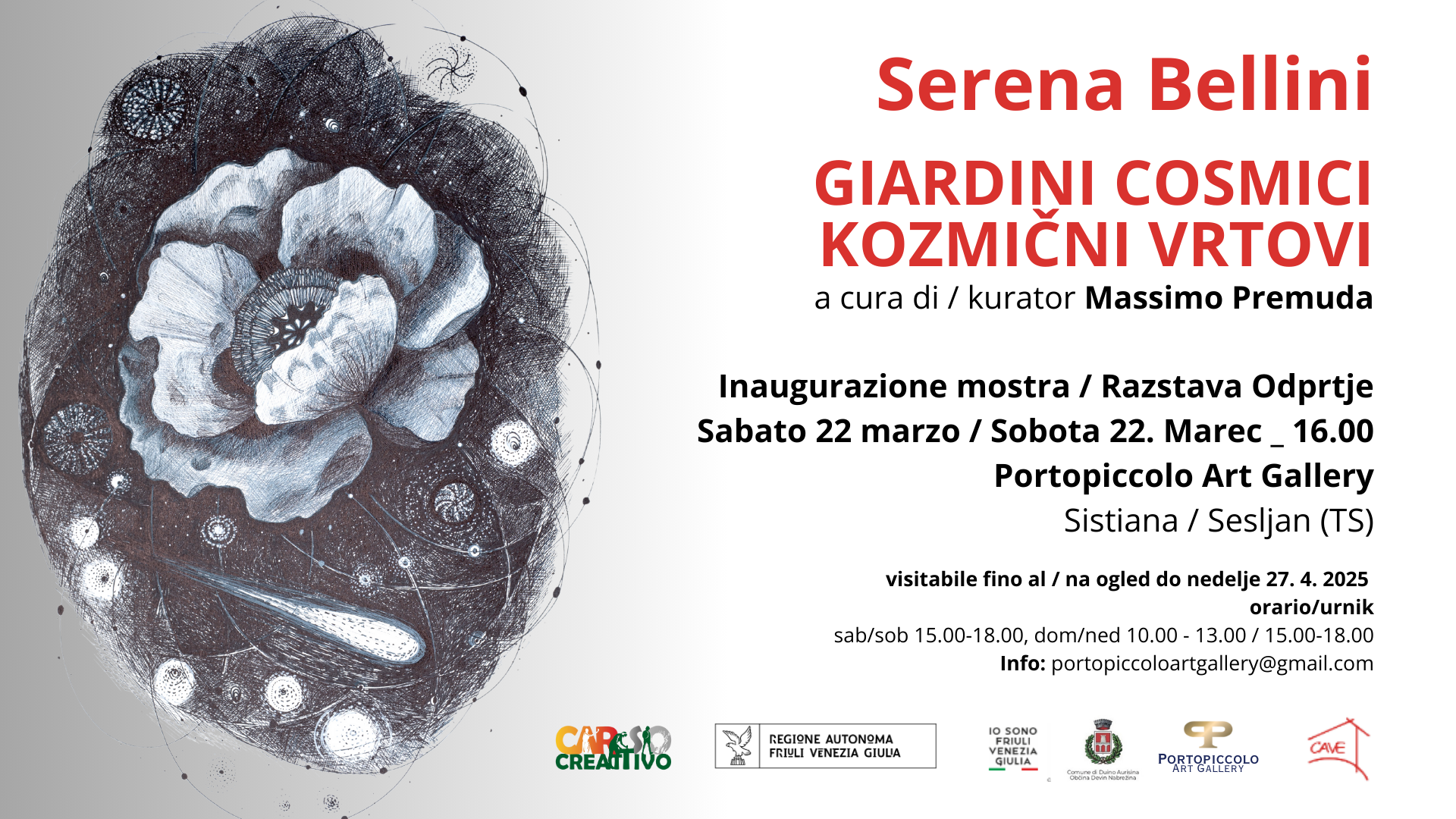 ALLA PORTOPICCOLO ART GALLERY - SISTIANA (TS) SABATO 22 MARZO ALLE 16.00 INAUGURAZIONE DELLA MOSTRA I “GIARDINI COSMICI” DI SERENA BELLINI.