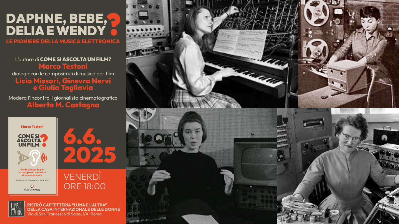 6 Giugno Roma: le pioniere della musica elettronica : Daphne, Bebe, Delia e Wendy
