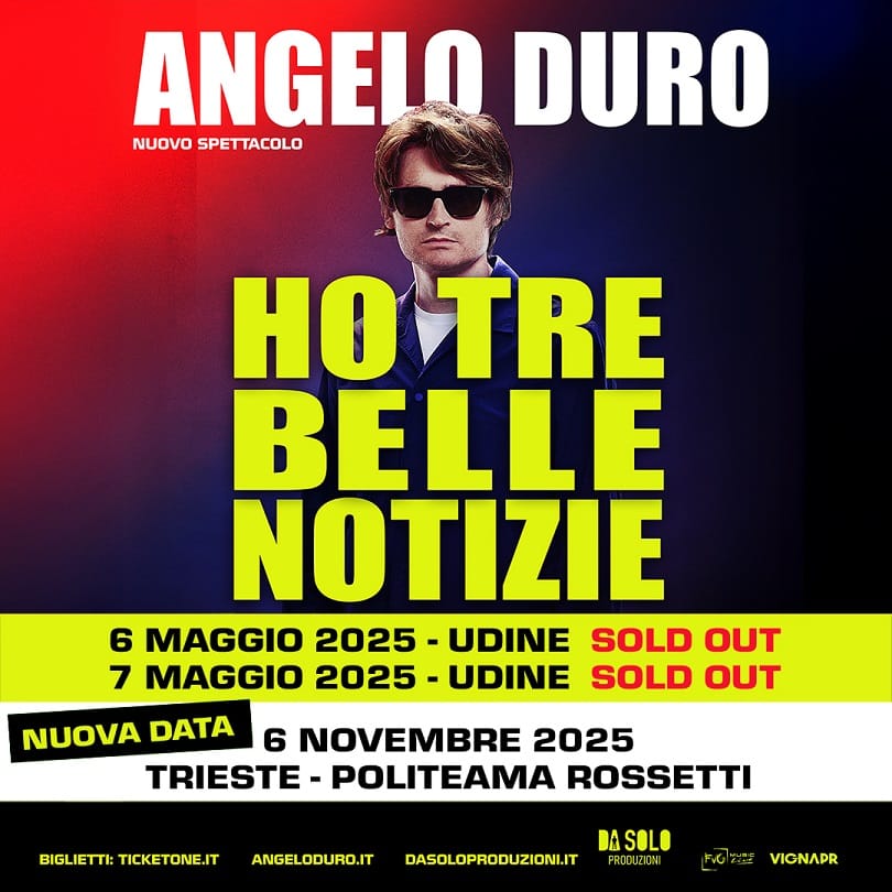 ANGELO DURO arriva in Friuli Venezia Giulia con il suo nuovo spettacolo teatrale in scena martedì 6 e mercoledì 7 maggio al Teatro Nuovo Giovanni da Udine