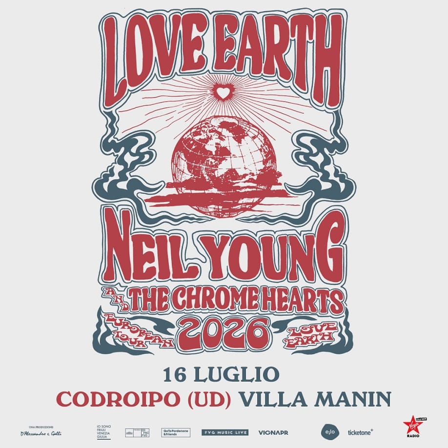 NEIL YOUNG ANNUNCIA IL “LOVE HEART TOUR 2026” CON I CHROME HEARTS: il 16 luglio 2026 a Villa Manin l'unica data nel Nord Italia