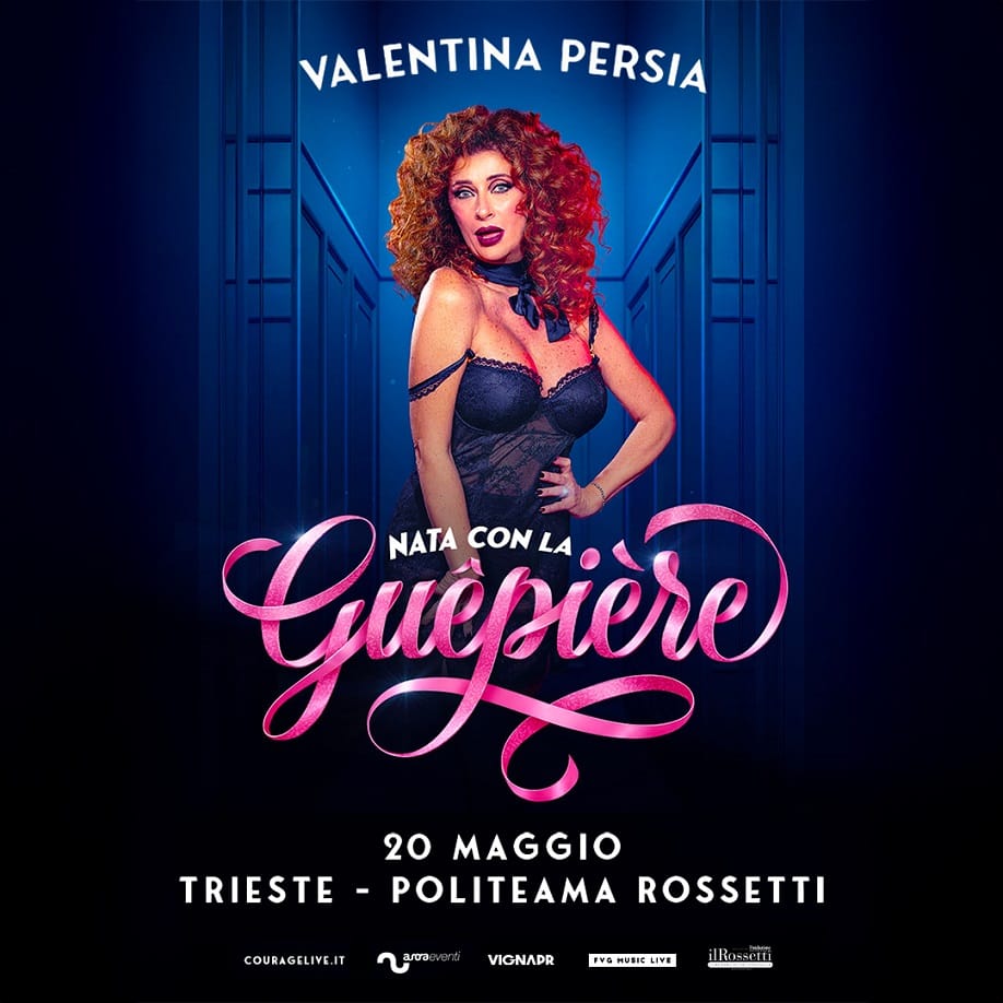 VALENTINA PERSIA il 20 maggio al Politeama Rossetti di Trieste con il nuovo spettacolo comico “Nata con la Guêpière”