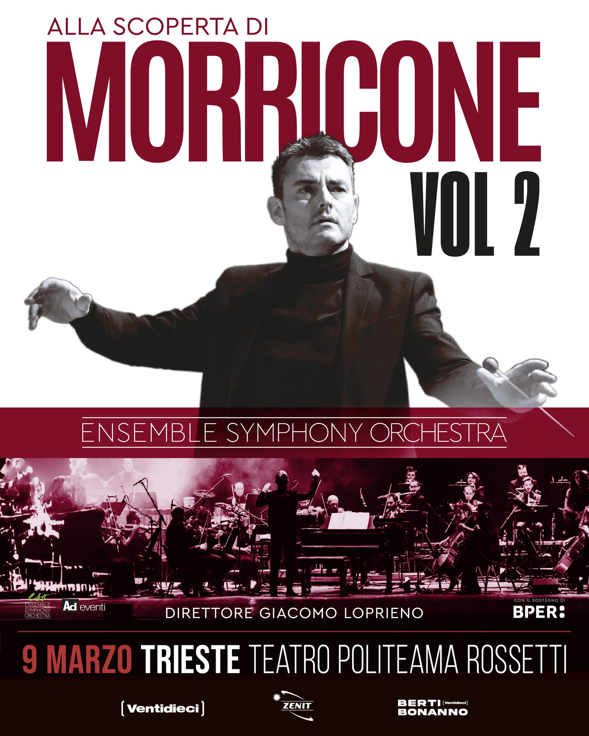 ALLA SCOPERTA DI MORRICONE - Vol 2. Lunedì 9 marzo al Rossetti di Trieste l'omaggio dell'Ensemble Symphony Orchestra al M°Giacomo Loprieno
