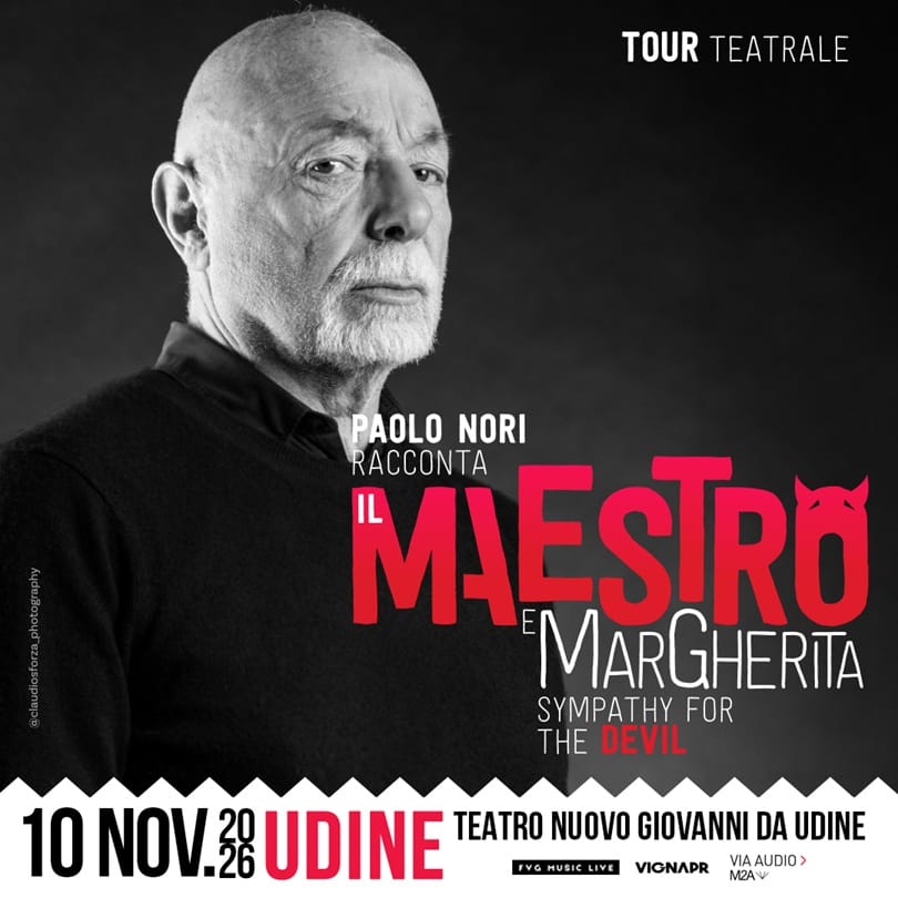 PAOLO NORI racconta "Il Maestro e Margherita" nei principali teatri italiani: il 10 novembre 2026 al Teatro Nuovo Giovanni da Udine