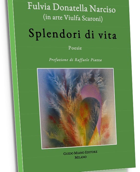 SPLENDORI DI VITA di FULVIA DONATELLA NARCISO