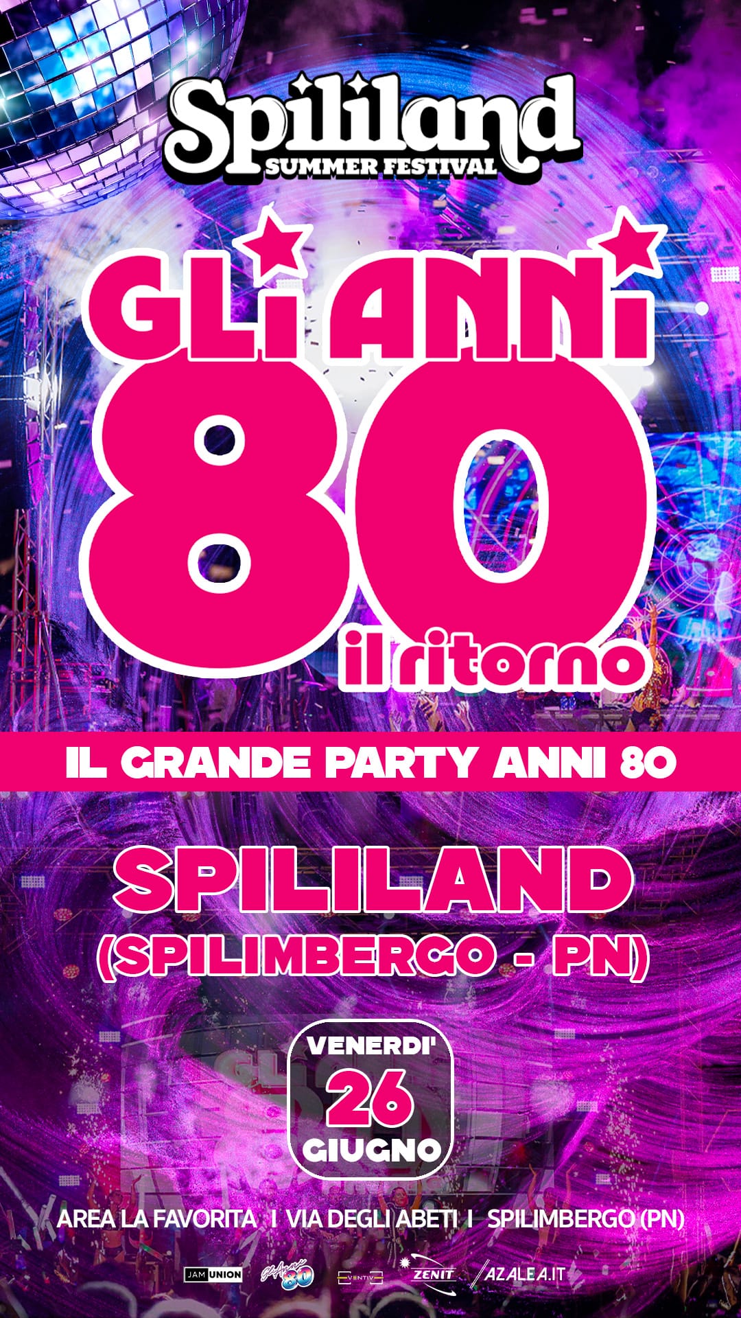 GLI ANNI '80 IL RITORNO Allo Spililand Summer Festival la grande festa dedicata alla musica e alla cultura degli anni '80