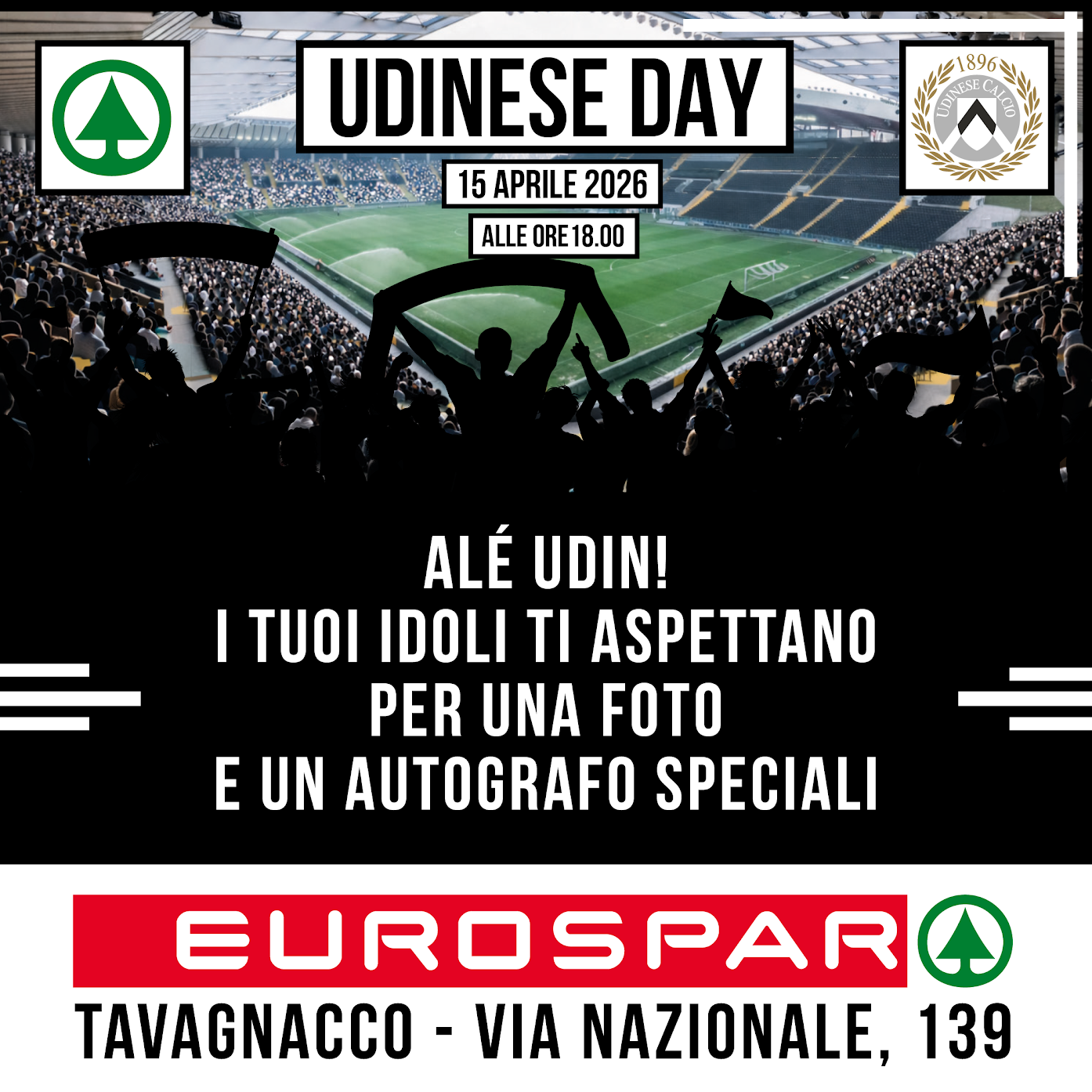 UDINESE DAY_UDINESE CALCIO OSPITE ALL'EUROSPAR DI TAVAGNACCO_MERCOLEDì 15 ALLE ORE 18.00