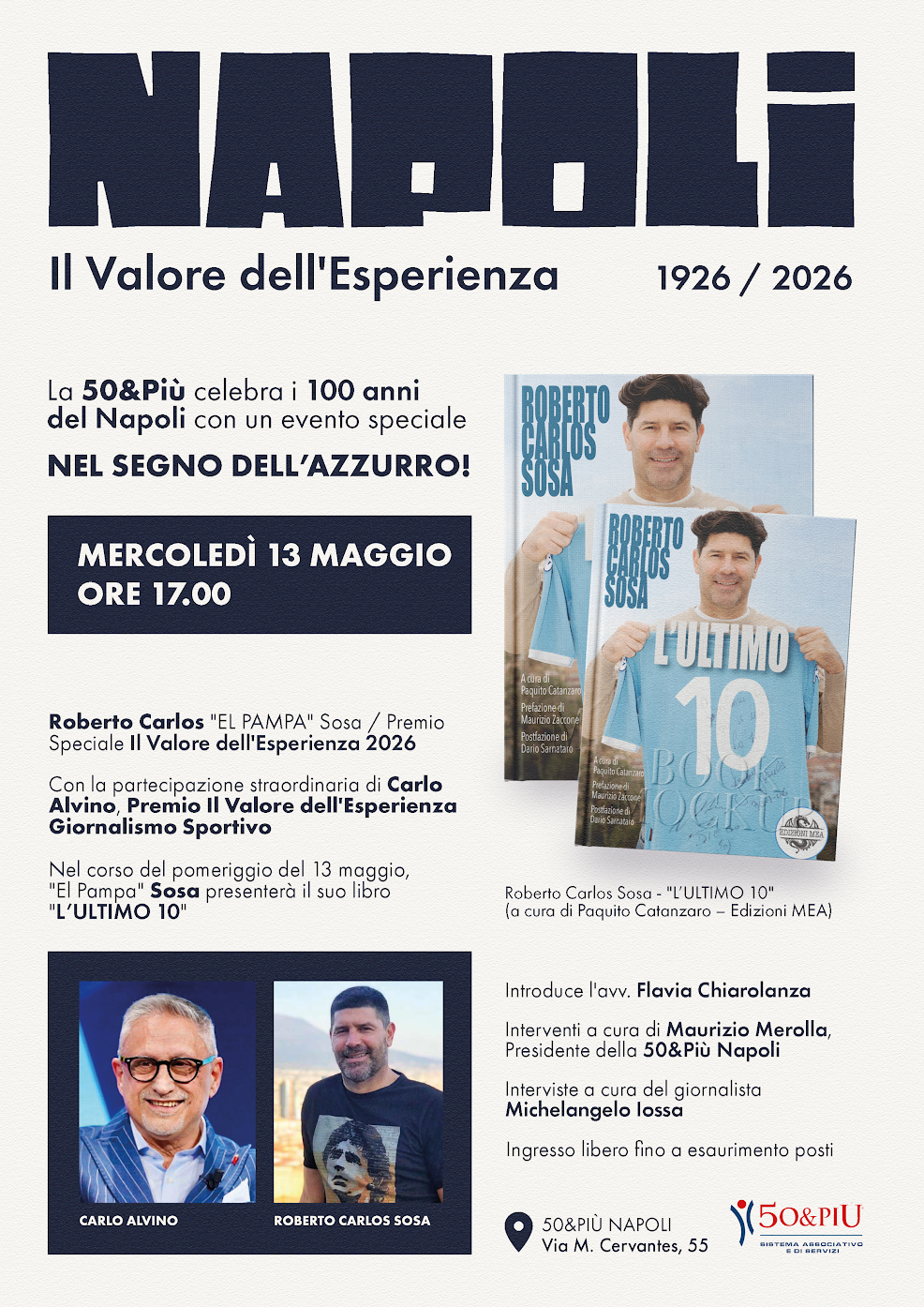 Napoli, 100 anni d’amore “El Pampa” Sosa e Carlo Alvino celebrano il mito azzurro alla 50&Più di Napoli 13 maggio