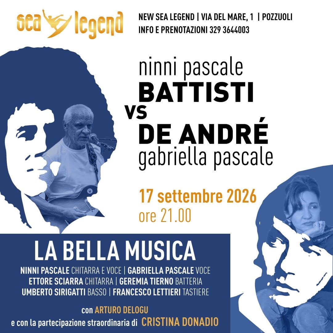 CRISTINA DONADIO È LA SPECIAL GUEST DI “BATTISTI vs DE ANDRÉ” AL NEW SEA LEGEND DI POZZUOLI
