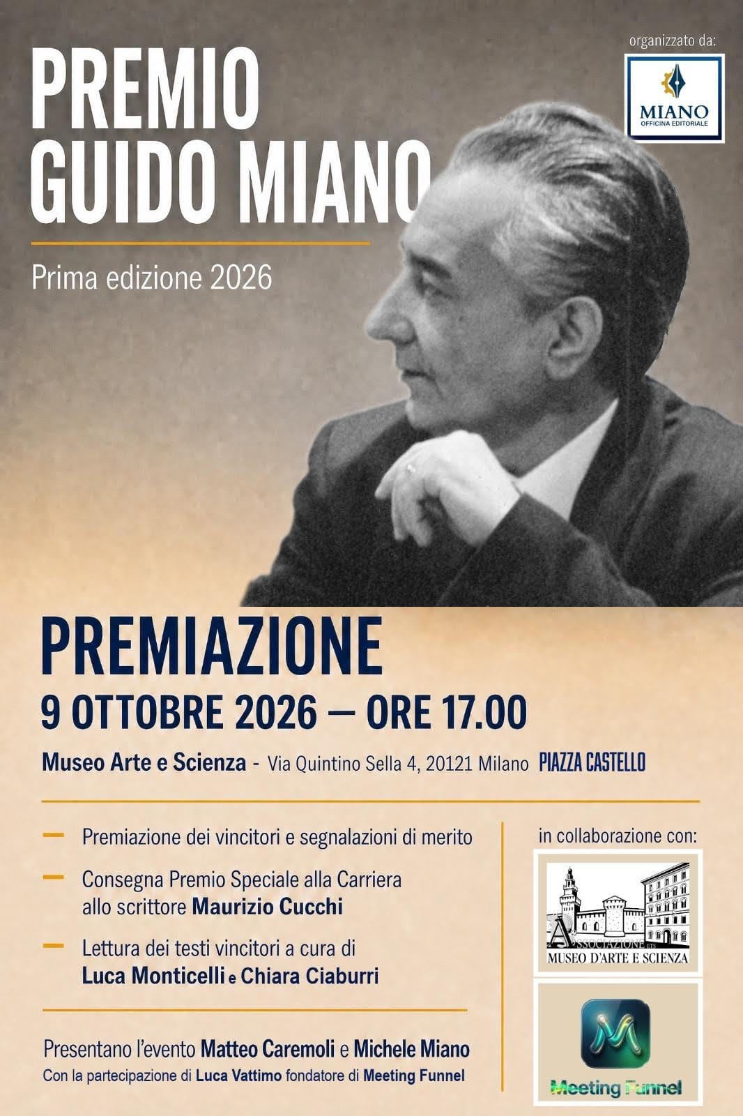 PREMIO NAZIONALE LETTERARIO E ARTISTICO "GUIDO MIANO: SO CHE TI PRENDERAI CURA DI ME", IN MILANO PRESSO IL MUSEO ARTE E SCIENZA 09.10.2026 ORE 17.00