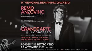 REMO ANZOVINO torna al Verdi di Pordenone a 10 anni dal suo ultimo concerto: ospite special del 5° Memorial Gavasso, presenta dal vivo "La Grande Arte in concerto" con l'Orchestra Sinfonica dell'Accademia Musicale Naonis