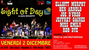 LIGHT OF DAY BENEFIT 02 DIC.
SALA LUTTAZZI, MAGAZZINO 26 – PORTO VECCHIO TRIESTE