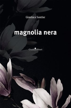 MAGNOLIA NERA 3 FEB.2023 A NAPOLI LA PRESENTAZIONE UFFICIALE DEL NUOVO ROMANZO DI GIANLUCA SANTISE