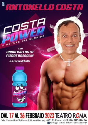 Al Teatro Roma arriva "Costa Power", il nuovo show terapeutico ed energizzante di Antonello Costa