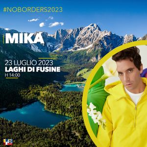 NO BORDERS MUSIC FESTIVAL 2023: MIKA è il terzo artista annunciato