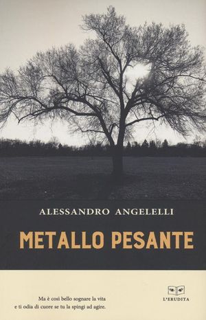RECENSIONE: Metallo pesante” (L'Erudita, 2022 pp. 67 € 16.00)