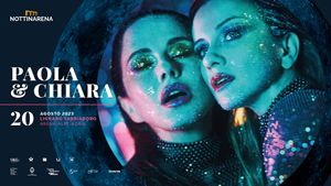 PAOLA & CHIARA, il duo più iconico della musica italiana, torna dopo vent'anni all'Arena Alpe Adria di Lignano Sabbiadoro