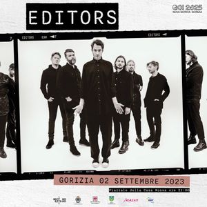 Verso GO! 2025 - Gli EDITORS in concerto sabato 2 settembre a GORIZIA nel Piazzale della Casa Rossa