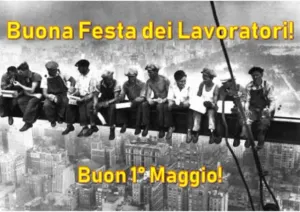 BUONA FESTA DEL LAVORO