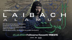LAIBACH annunciano il debutto in Italia dell'opera sinfonica ALAMUT: il 15 ottobre 2023 al Politeama Rossetti di Trieste