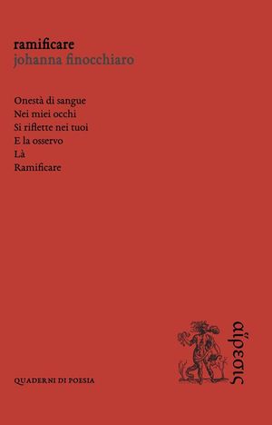 La recensione di "Ramificare", il nuovo libro di Johanna Finocchiaro (Eretica Edizioni)