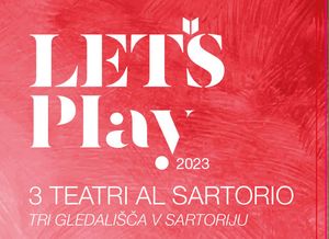 LET'S PLAY - 29 E 30 GIUGNO AL SARTORIO SECONDO RICCARDO