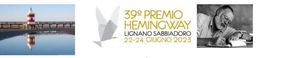 PREMIO HEMINGWAY 2023, SI PARTE GIOVEDì 22 GIUGNO, A LIGNANO SABBIADORO ORE 21