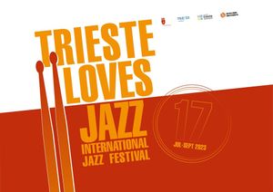 AL VIA QUESTA SETTIMANA LA 17esima EDIZIONE DEL TRIESTELOVESJAZZ