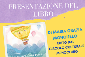 LA MONGOLFIERA PIERA E IL PAESE DEGLI ARCOBALENI: 27 ottobre ore 17.00 Casa della musica Cervignano del Friuli