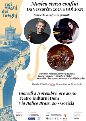 “Musica senza confini” Da Veszprém 2023 a GO! 2025 Giovedì 2 novembre 2023 – GORIZIA