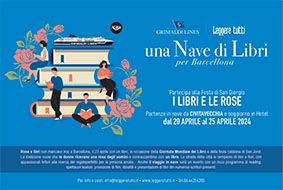 A Natale regala o regalati la "Nave di libri per Barcellona” (20-25 aprile 2024)