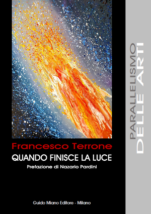 Francesco Terrone: "QUANDO FINISCE LA LUCE"
