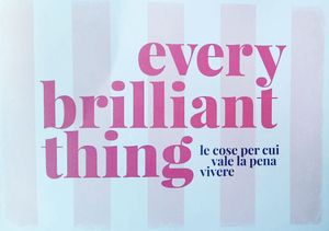 Le cose per cui vale la pena vivere