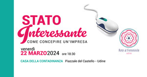 “Stato Interessante - Come concepire un'impresa”