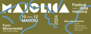 Savona 2027 I Festival della Maiolica nella Baia della Ceramica Dal 10 al 12 maggio 2024