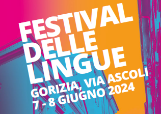 “FESTIVAL DELLE LINGUE”: PRESENTATA OGGI A GORIZIA LA SECONDA EDIZIONE